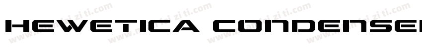 Hewetica CondensedBold字体转换